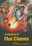 Imagen de archivo de A Century of Thai Cinema a la venta por Recycle Bookstore