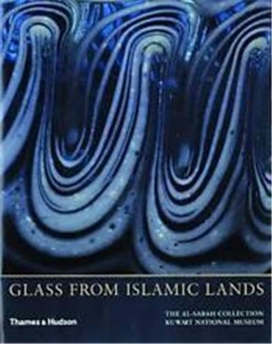 Stock image for Glass from Islamic Lands : The Al Sabah Collection for sale by Better World Books