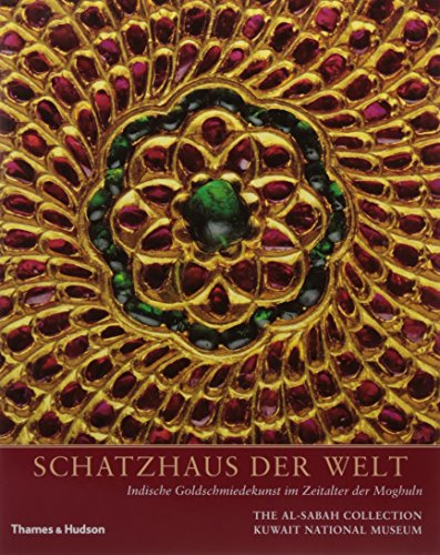 9780500976388: Treasury of the World : German Edition: Jewelled Arts of India in the Age of the Mughals / Schatzhaus der Welt: Indische Goldschmiedekunst im Zeitalter der Moghuln