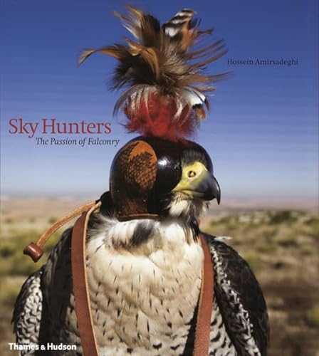 Imagen de archivo de Sky Hunters: The Passion of Falconry a la venta por WorldofBooks