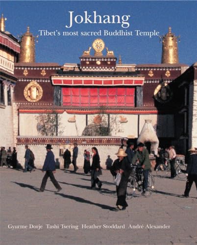 Stock image for Jokhang: Tibet's Most Sacred Buddhist Temple for sale by Hennessey + Ingalls