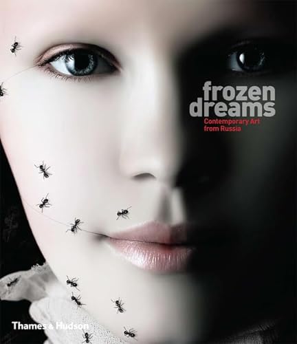 9780500977064: Frozen Dreams - Contemporary Art from Russia /anglais
