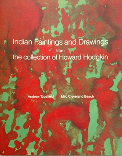 Stock image for Indian Paintings and Drawings from the collection of Howard Hodgkin for sale by K R CLARK