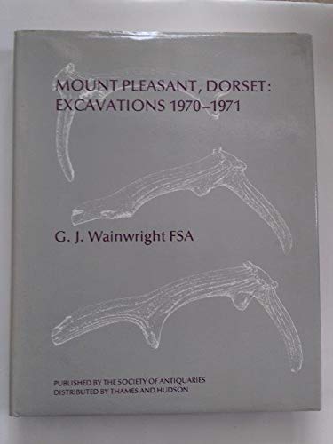 Stock image for Mount Pleasant, Dorset: Excavations 1970-1971: 37 (Reports of the Research Committee of the Society of Antiquar) for sale by WorldofBooks