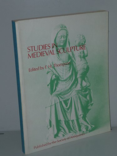 Stock image for Studies in medieval sculpture (Occasional paper) for sale by WorldofBooks