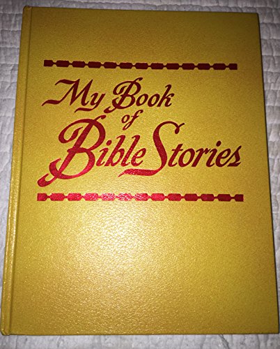 9780504025983: My Book of Bible Stories by Watchtower Bible and Tract Society (1978-05-03)