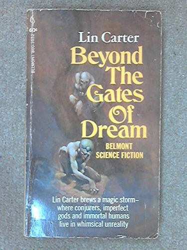 Beispielbild fr BEYOND THE GATES OF DREAM zum Verkauf von medimops