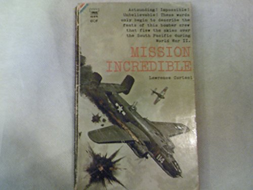 Stock image for Mission Incredible for sale by Half Price Books Inc.