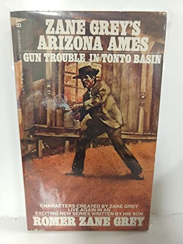 9780505514790: Title: Arizona Ames Gun Trouble in Tonto Basin