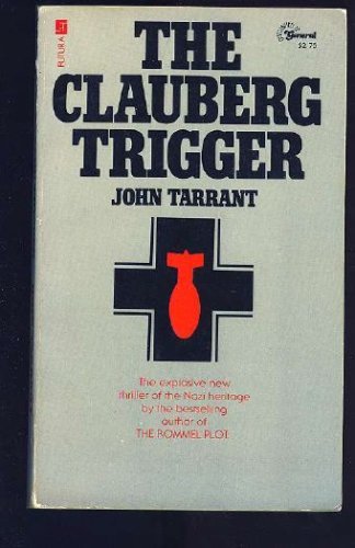 The Clauberg Trigger (9780505515230) by John Tarrant; Clive Egleton