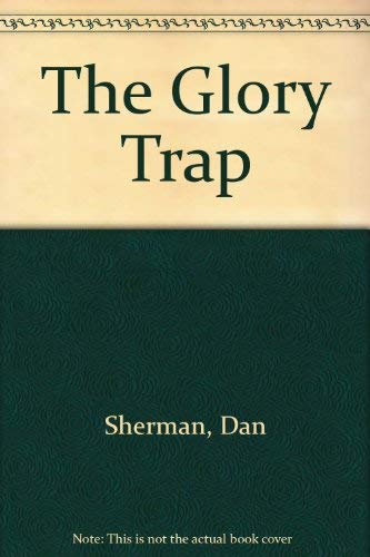 The Glory Trap (9780505516466) by Sherman, Dan; Williamson, Robin