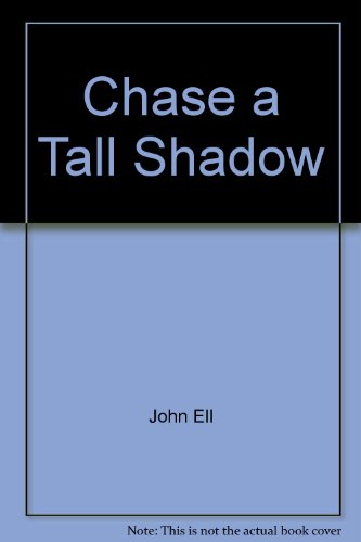 9780505516558: Chase a Tall Shadow