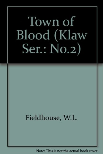 9780505516718: Town of Blood (Klaw Ser.: No.2)