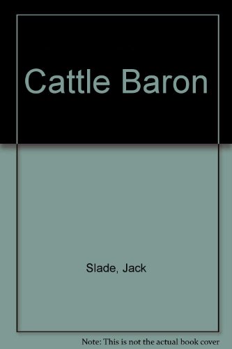 Stock image for Cattle Baron for sale by ThriftBooks-Dallas