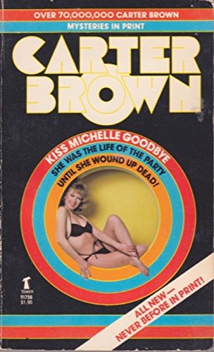 Kiss Michelle Goodbye (9780505517562) by Brown, Carter