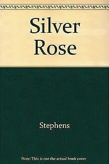 Stock image for The Silver Rose for sale by Top Notch Books