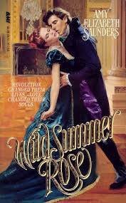 Wild Summer Rose (Love Spell) (9780505519023) by Saunders, Amy Elizabeth