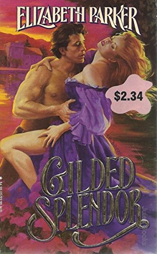 Stock image for Gilded Splendor for sale by ThriftBooks-Dallas