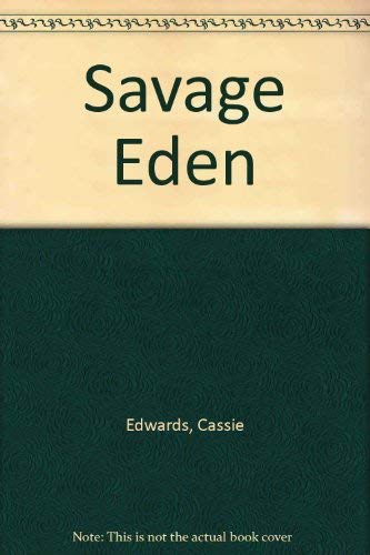 Stock image for Savage Eden for sale by Hawking Books