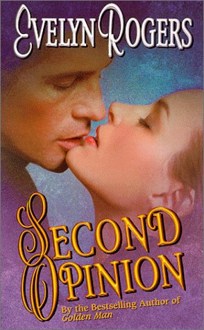 9780505523327: Second Opinion (Love Spell contemporary romance: The time of your life)