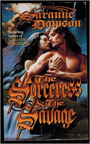 Stock image for The Sorceress & the Savage for sale by Half Price Books Inc.