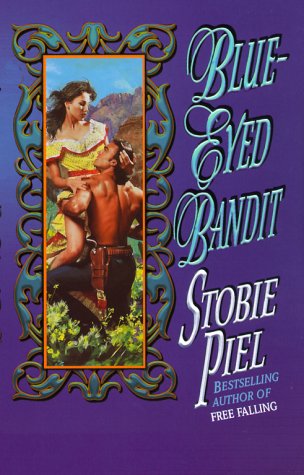 Blue-Eyed Bandit (A Western Timeswept Time Travel Romance)