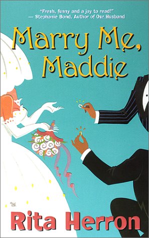 Beispielbild fr Marry Me, Maddie (Time of Your Life) zum Verkauf von Wonder Book