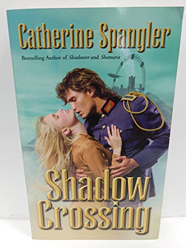 Shadow Crossing (9780505525246) by Spangler, Catherine