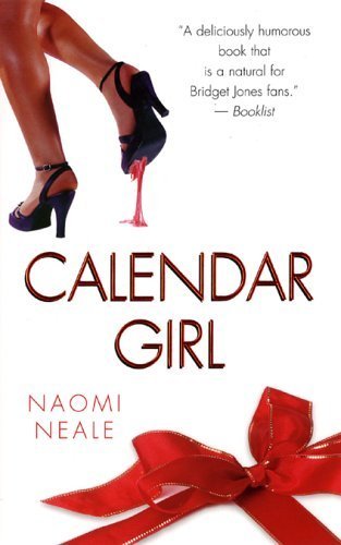 Calendar Girl (9780505526618) by Neale, Naomi