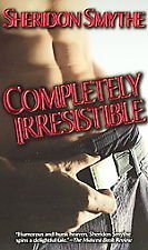 Completely Irresistible (9780505526687) by Smythe, Sheridon