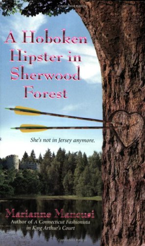A Hoboken Hipster in Sherwood Forest (9780505526748) by Mancusi, Marianne