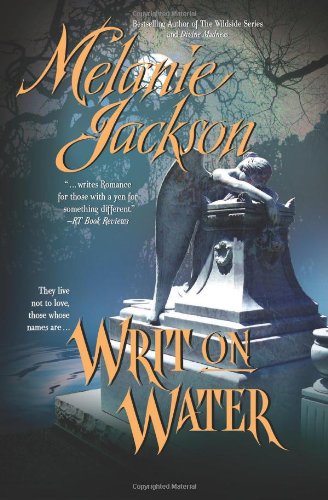 Writ on Water (9780505527042) by Jackson, Melanie