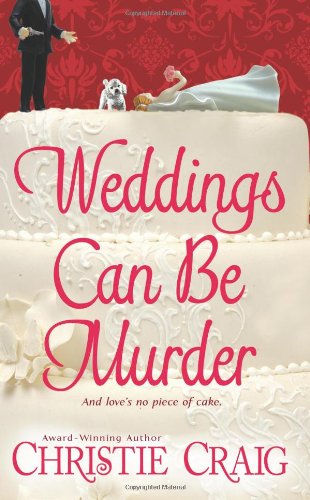 Beispielbild fr Weddings Can Be Murder zum Verkauf von Better World Books