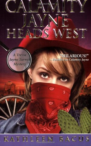 Stock image for Calamity Jayne Heads West for sale by Better World Books