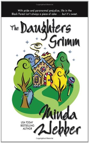 The Daughters Grimm (9780505527714) by Webber, Minda