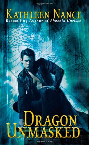 Dragon Unmasked (9780505528148) by Nance, Kathleen