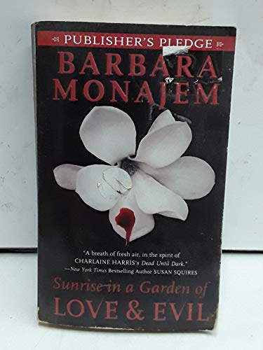 Sunrise in a Garden of Love & Evil (9780505528254) by Monajem, Barbara