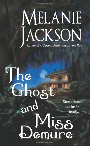 Beispielbild fr The Ghost and Miss Demure (Paranormal Romance) zum Verkauf von Wonder Book