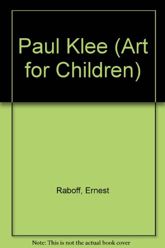 9780510001001: Paul Klee (Art for Children S.)