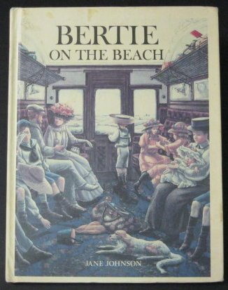 Beispielbild fr BERTIE ON THE BEACH (SIGNED). zum Verkauf von Any Amount of Books