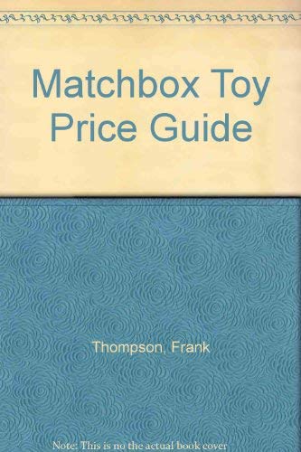 Stock image for Matchbox Toy Price Guide for sale by Goldstone Books