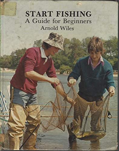 Beispielbild fr Start Fishing: Guide for Beginners (General Series) zum Verkauf von AwesomeBooks