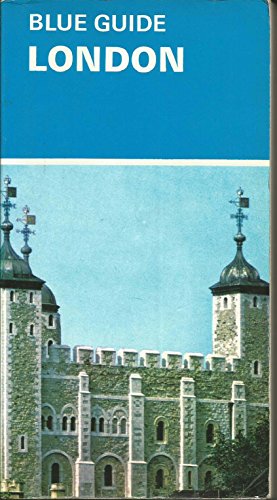 Imagen de archivo de The Blue Guide: London a la venta por Top Notch Books