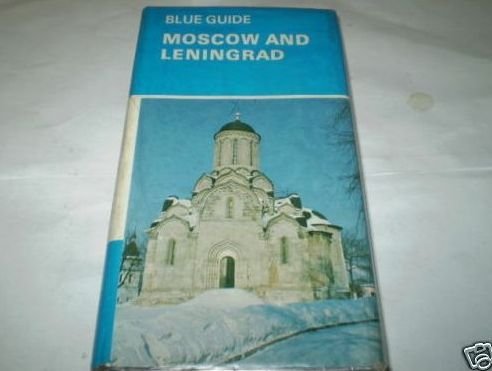 Imagen de archivo de Moscow and Leningrad (Blue Guides) a la venta por Kennys Bookstore