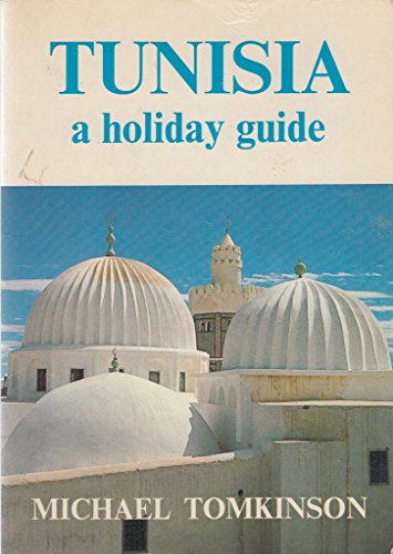 Stock image for Tunisia, a Holiday Guide for sale by Ryde Bookshop Ltd