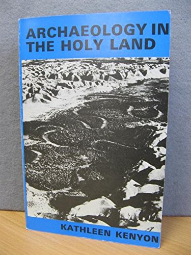 Stock image for Archaeology in the Holy Land for sale by HPB-Ruby