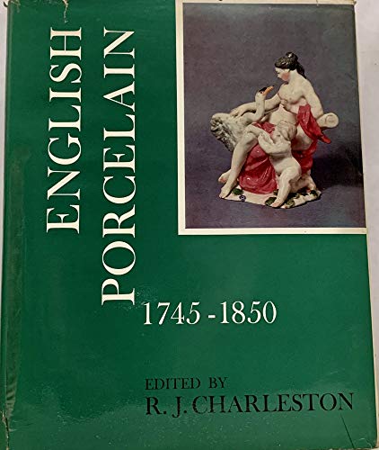 English Porcelain 1745-1850 (9780510060015) by Charleston R.J. Editor