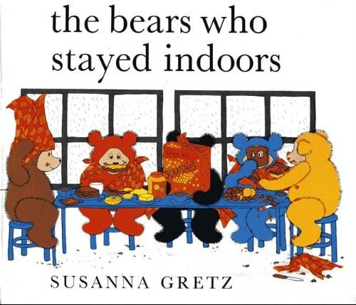Bears Who Stayed Indoors