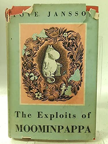 Stock image for The Exploits of Moominpappa for sale by Arapiles Mountain Books - Mount of Alex