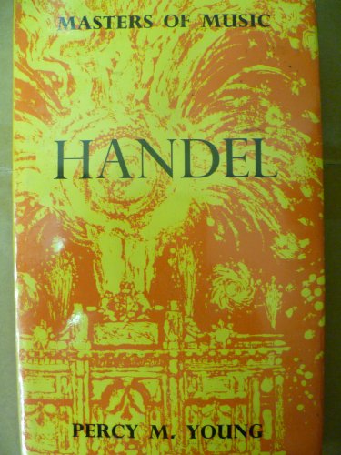 9780510137212: Handel (Masters of Music S.)